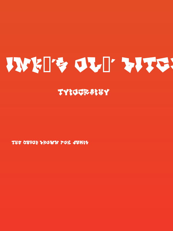 InK's ol' Bitch Poster