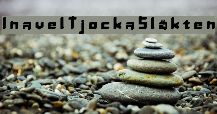 InavelTjockaSläkten Font examples