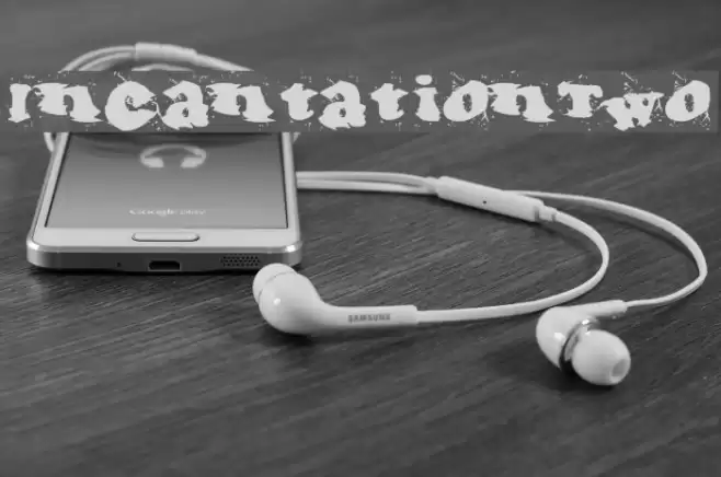 IncantationTwo Schriftart examples