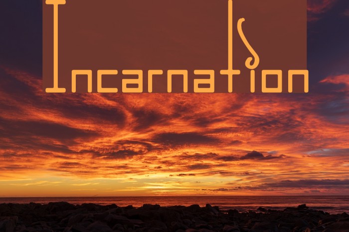 Incarnation Font examples