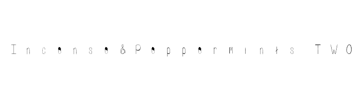 Incense&Peppermints_TWO  Frei Schriftart Herunterladen