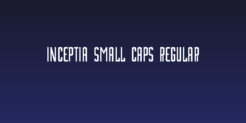 Inceptia Small Caps Regular Social Header