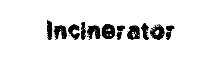 Incinerator  Free Fonts Download