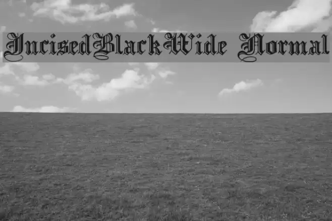 IncisedBlackWide Normal Font examples