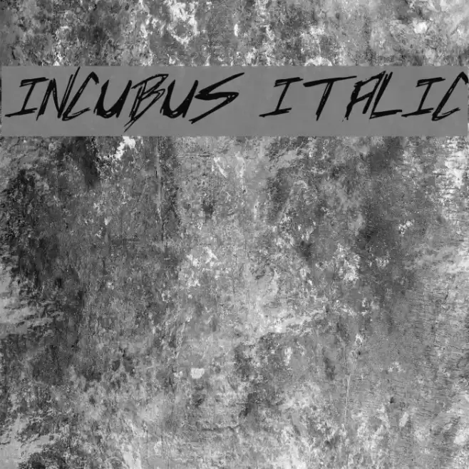 Incubus Italic Font examples