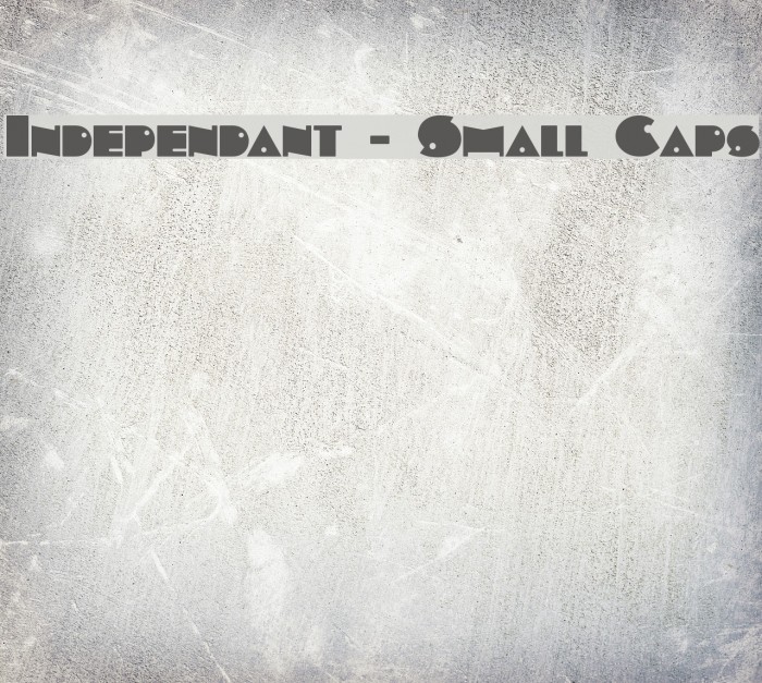 Independant - Small Caps Font examples