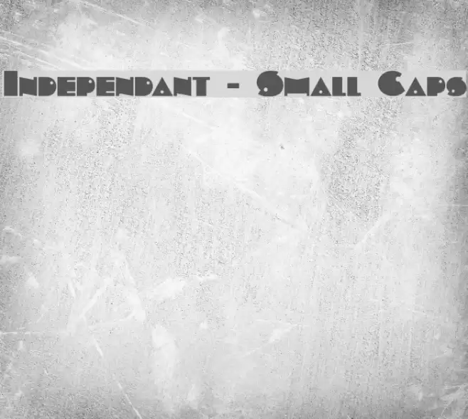 Independant - Small Caps Font examples