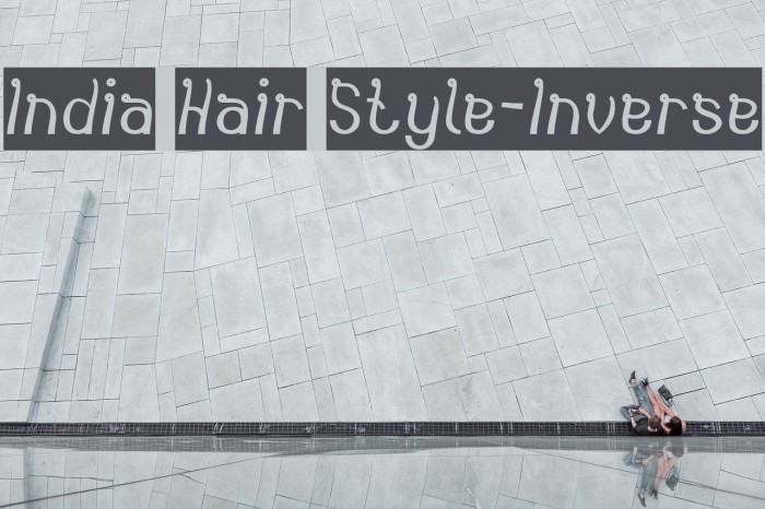 India Hair Style-Inverse Font examples