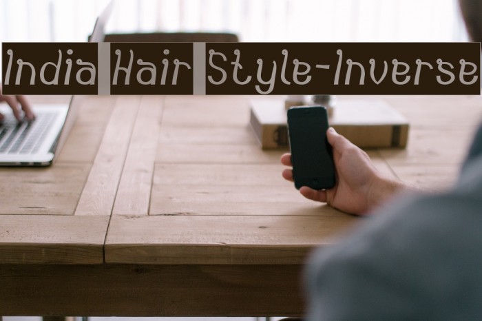 India Hair Style-Inverse Font examples