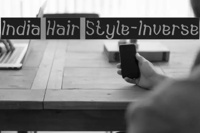India Hair Style-Inverse Font examples