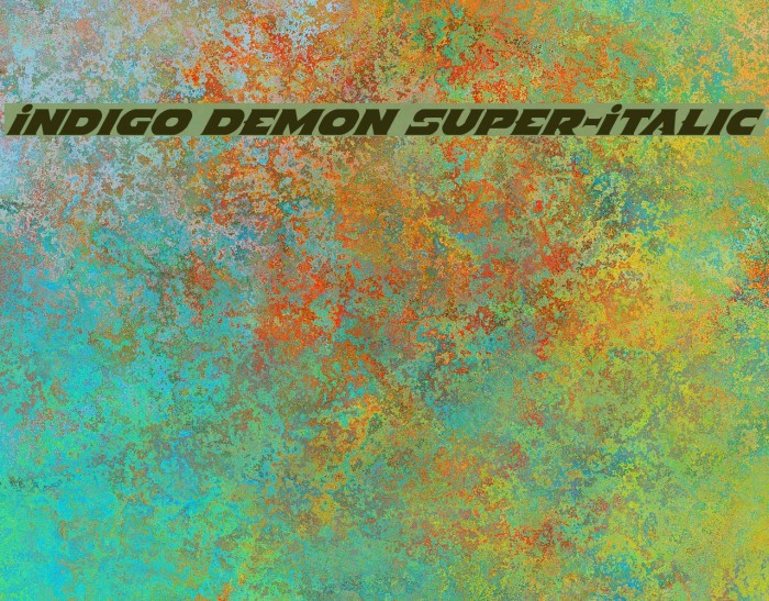 Indigo Demon Super-Italic Font examples
