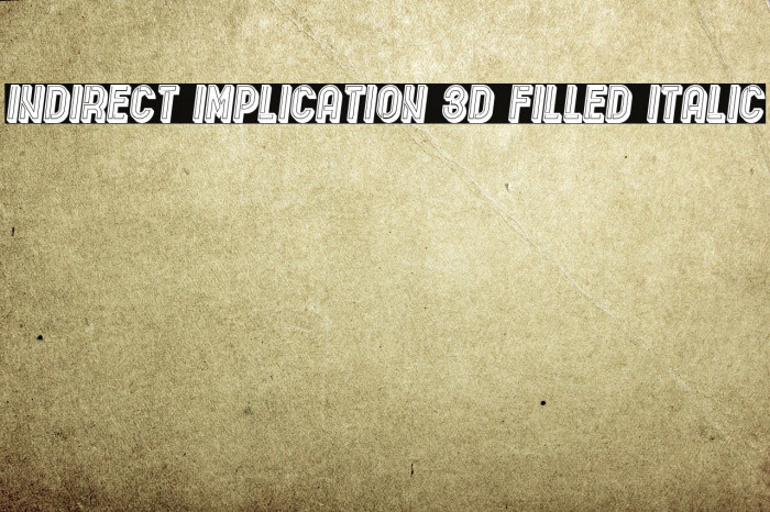 Indirect Implication 3D Filled Italic Fonte examples