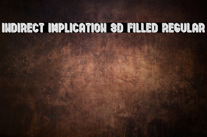 Indirect Implication 3D Filled Regular Font examples