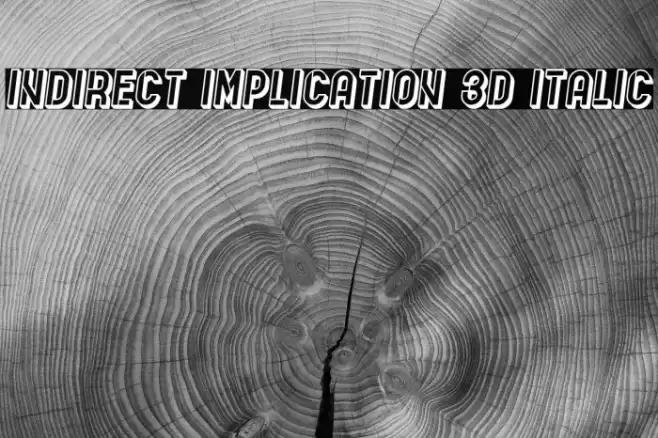 Indirect Implication 3D Italic Fonte examples