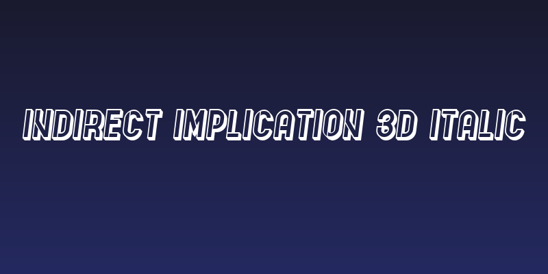 Indirect Implication 3D Italic Social Header