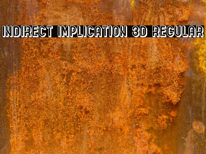 Indirect Implication 3D Regular Font examples