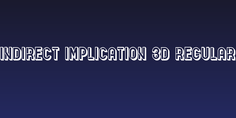 Indirect Implication 3D Regular Social Header