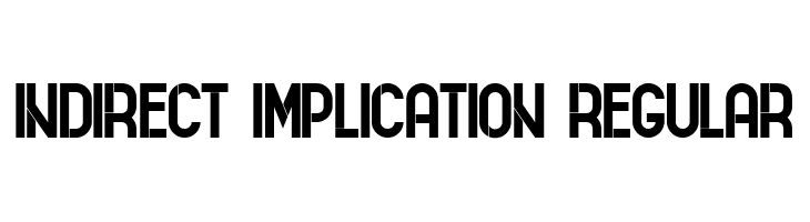 Indirect Implication Regular  免费字体下载