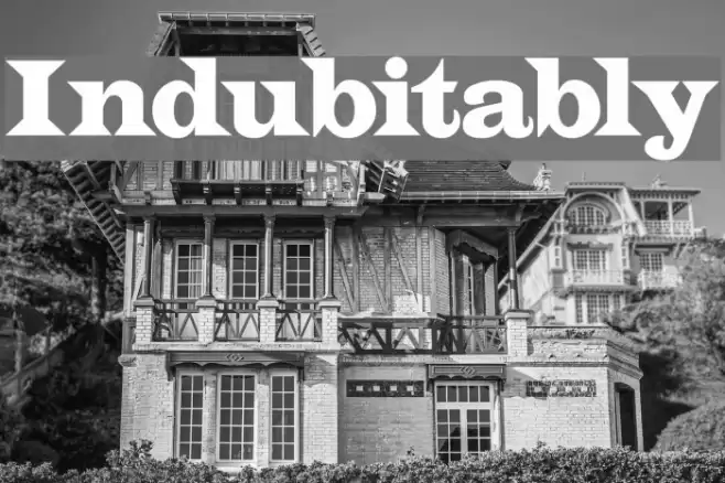 Indubitably Font examples