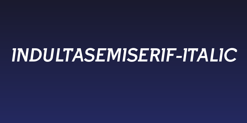 IndultaSemiSerif-Italic Social Header