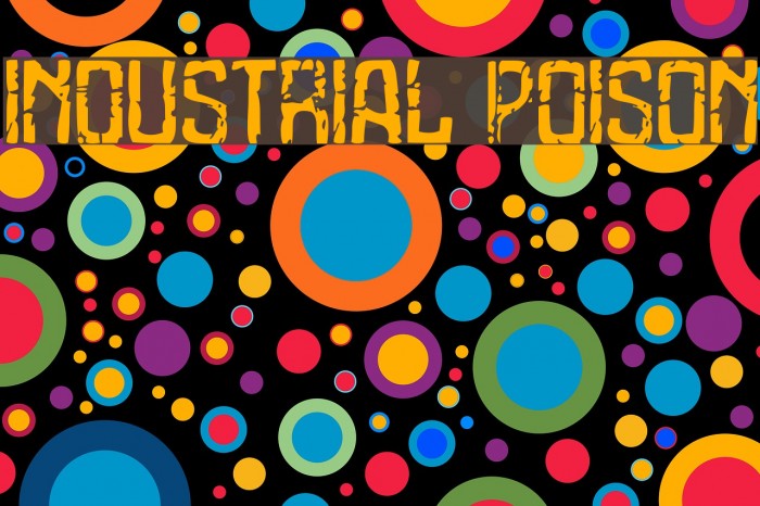 Industrial Poison Font examples