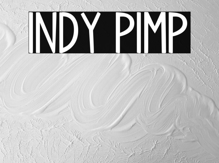 Indy Pimp Font examples