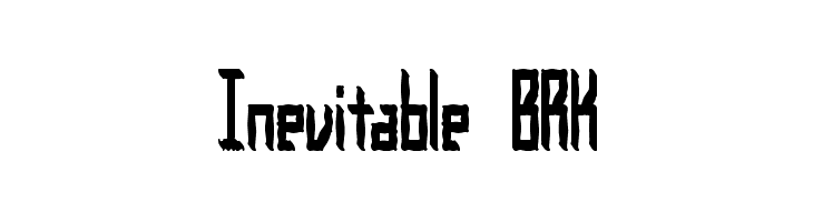 Inevitable BRK  नि: शुल्क फ़ॉन्ट्स डाउनलोड