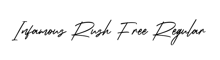 Infamous Rush Free Regular  Free Fonts Download
