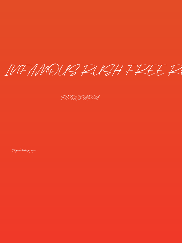 Infamous Rush Free Regular Poster