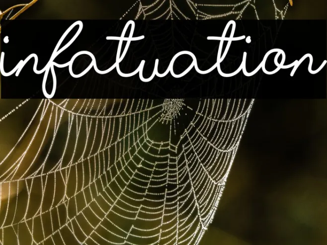 Infatuation Example 3