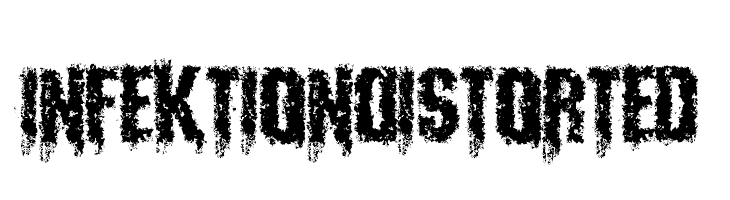 Infektion Distorted  Descarca Fonturi Gratis