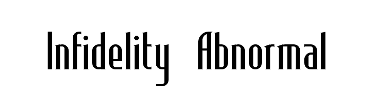 Infidelity Abnormal Font