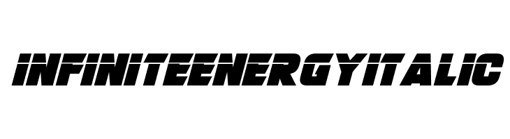 Infinite Energy Italic  नि: शुल्क फ़ॉन्ट्स डाउनलोड