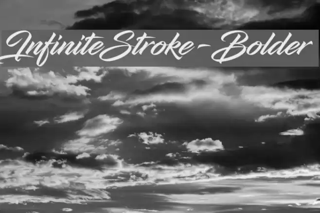 InfiniteStroke-Bolder Font examples