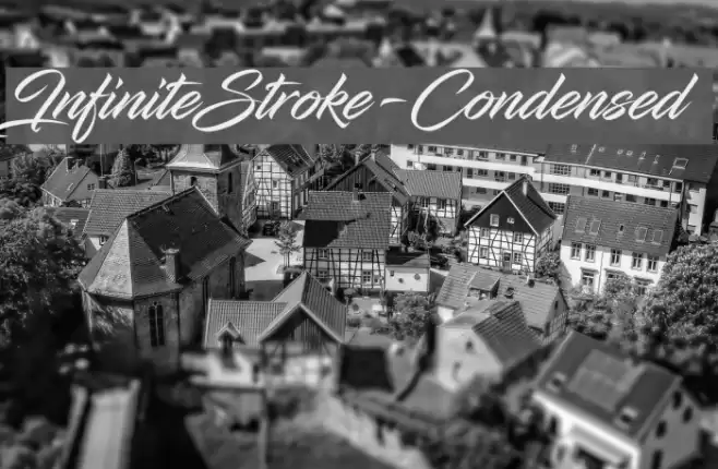 InfiniteStroke-Condensed Font examples