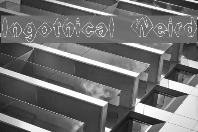 Ingothical Weird Schriftart examples