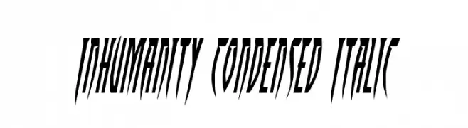 Inhumanity Condensed Italic  Descarca Fonturi Gratis