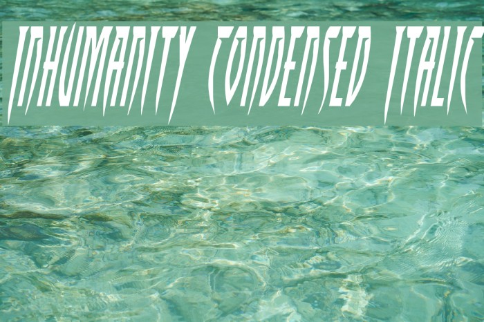 Inhumanity Condensed Italic Font examples