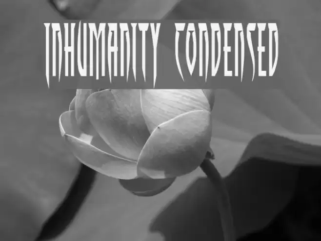 Inhumanity Condensed Font examples
