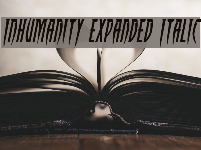 Inhumanity Expanded Italic Font examples