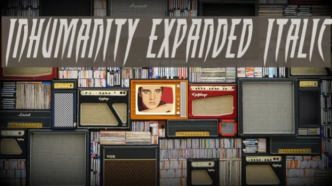 Inhumanity Expanded Italic Example 3