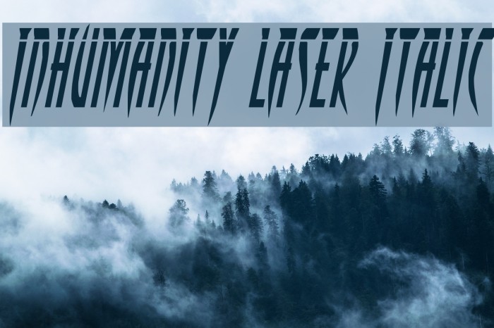 Inhumanity Laser Italic Font examples