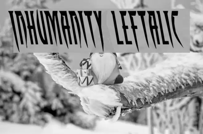 Inhumanity Leftalic Font examples
