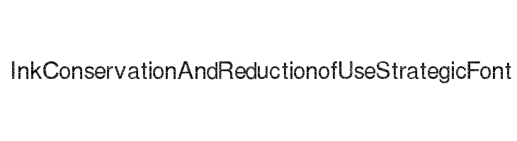 Ink Conservation And Reduction of Use Strategic Font Font