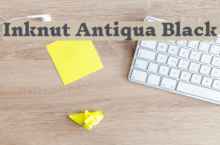 Inknut Antiqua Black Font examples
