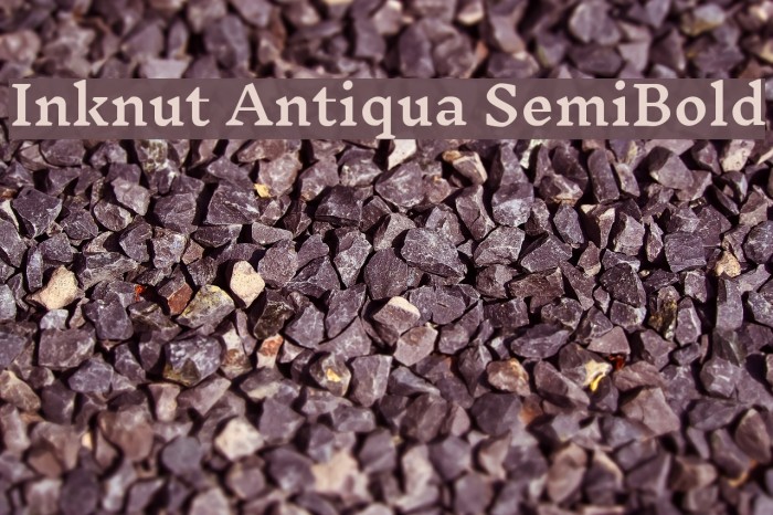 Inknut Antiqua SemiBold フォント examples