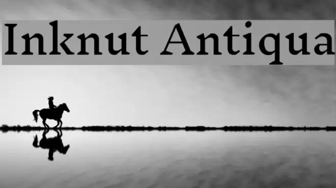 Inknut Antiqua Font examples