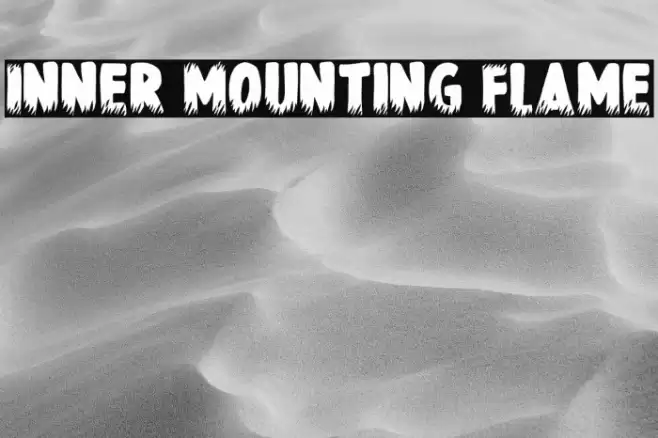 Inner Mounting Flame Font examples