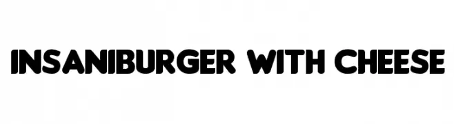 Insaniburger with Cheese  Free Fonts Download