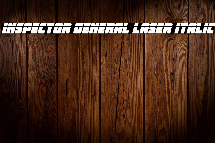 Inspector General Laser Italic Example 2